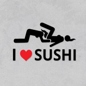 I love sushi Ž